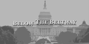 Below the Beltway poster